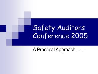 Safety Auditors Conference 2005