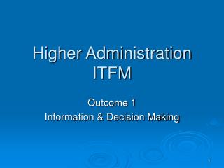 Higher Administration ITFM
