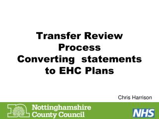 Transfer Review Process Converting statements to EHC Plans