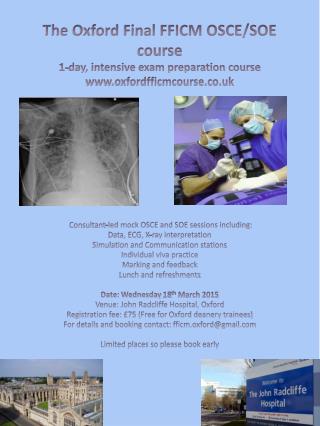 Consultant-led mock OSCE and SOE sessions including: Data, ECG, X-ray interpretation