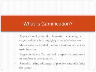 What is Gamification?