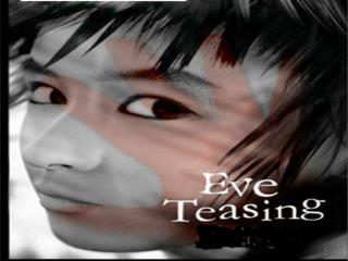 Eve Teasing Defined