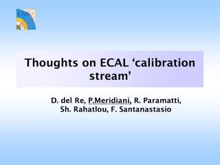 Thoughts on ECAL ‘calibration stream’