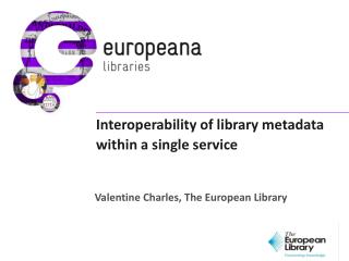 Interoperability of library metadata within a single service
