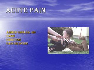 ACUTE PAIN