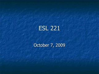 ESL 221