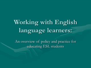 Working with English language learners: