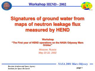 Signatures of ground water from maps of neutron leakage flux measured by HEND  Workshop
