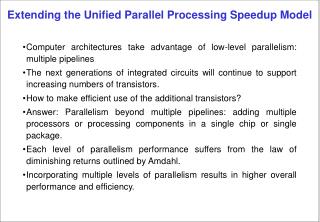Extending the Unified Parallel Processing Speedup Model