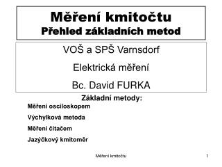 Měření kmitočtu Přehled základních metod