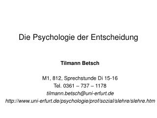 Die Psychologie der Entscheidung