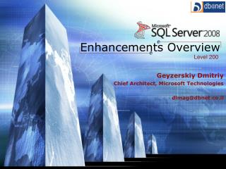 Enhancements Overview