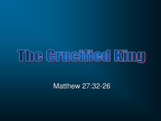Matthew 27:32-26