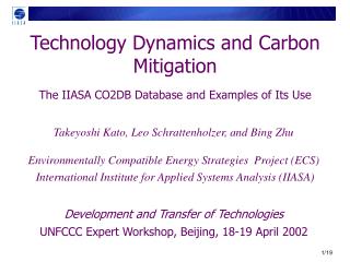 Technology Dynamics and Carbon Mitigation The IIASA CO2DB Database and Examples of Its Use