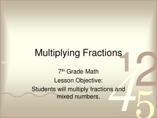 Multiplying Fractions