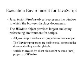 Execution Environment for JavaScript