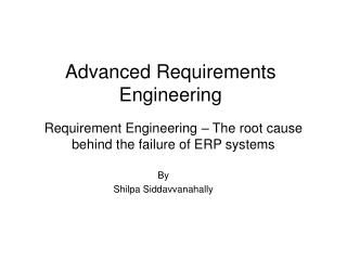 Requirement Engineering – The root cause behind the failure of ERP systems