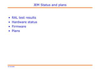 JEM Status and plans