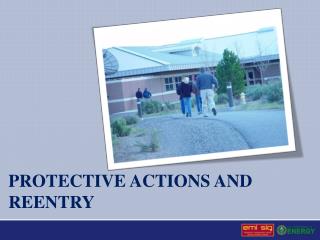 Protective actions and reentry