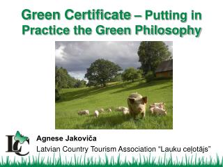 Green Certificate – Putting in Practice the Green Philosophy