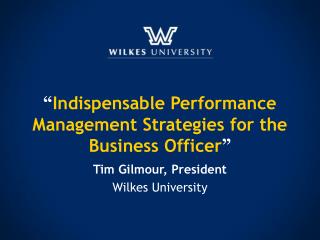 “ Indispensable Performance Management Strategies for the Business Officer ”