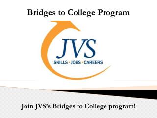 Bridges to College Program