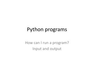 Python programs
