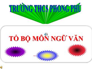 TỔ BỘ MÔN NGỮ VĂN --------------------------