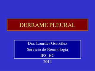 DERRAME PLEURAL