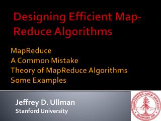 MapReduce A Common Mistake Theory of MapReduce Algorithms Some Examples