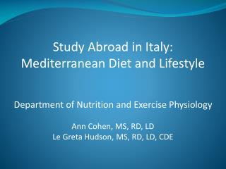 Study Abroad in Italy: Mediterranean Diet and Lifestyle