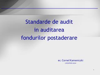 Standarde de audit in auditarea fondurilor postaderare