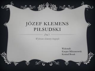 Józef Klemens Piłsudski