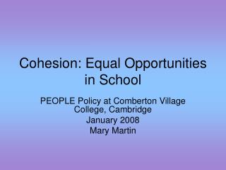 Cohesion: Equal Opportunities in School