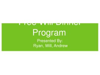 Free Will Dinner Program