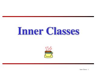 Inner Classes