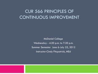 CUR 566 Principles of Continuous Improvement