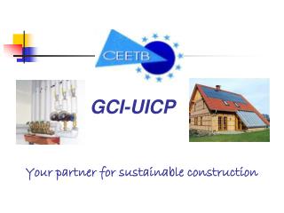 Your partner for sustainable construction