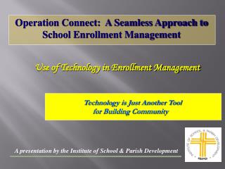 Operation Connect: A Seamless Approach to School Enrollment Management