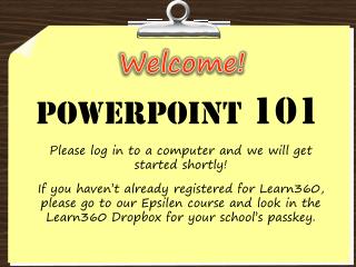 PowerPoint 101