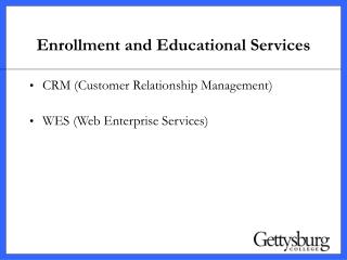 Enrollment and Educational Services