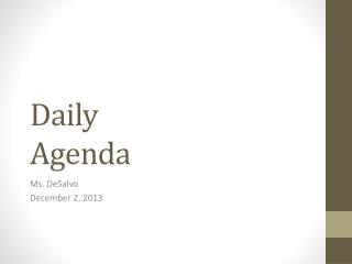 Daily Agenda