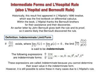 Intermediate Forms and L’Hospital Rule (also L’Hopital and Bernoulli Rule)