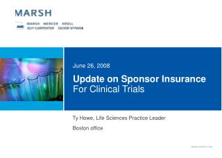 Update on Sponsor Insurance For Clinical Trials