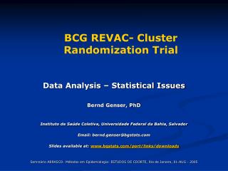 Data Analysis – Statistical Issues Bernd Genser, PhD