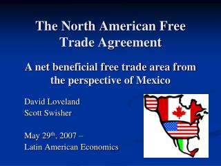 The North American Free Trade Agreement