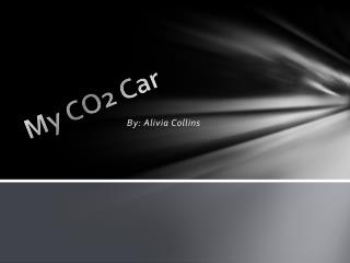 My CO2 Car