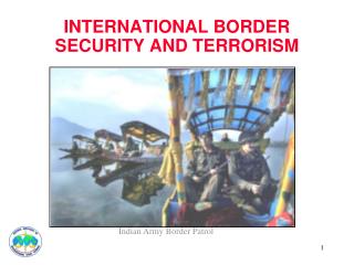 INTERNATIONAL BORDER SECURITY AND TERRORISM