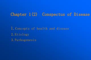 1. Concepts of health and disease