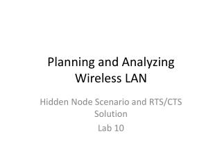 Planning and Analyzing Wireless LAN